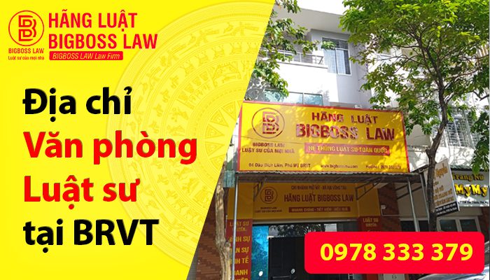 địa chỉ văn phòng luật sư tại Bà Rịa Vũng Tàu