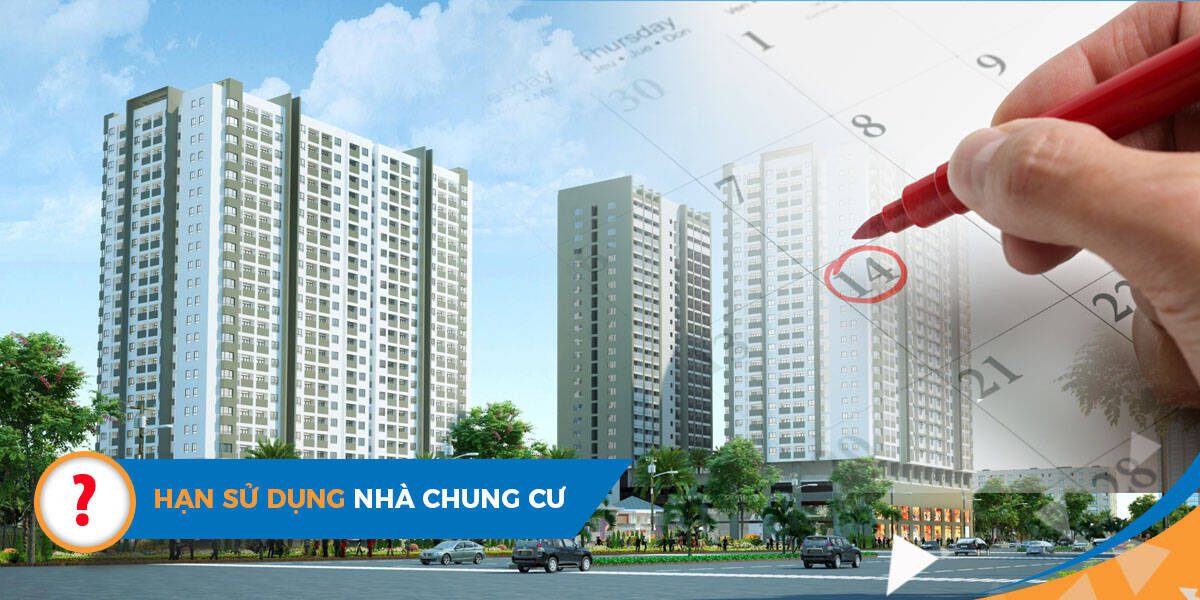 Quy định mới nhất về thời hạn sử dụng nhà chung cư