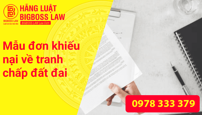 Mẫu đơn khiếu nại về tranh chấp đất đai 12 Thumnails website 10 2