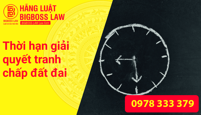 Thời hạn giải quyết tranh chấp đất đai 13 Thumnails website 17 2