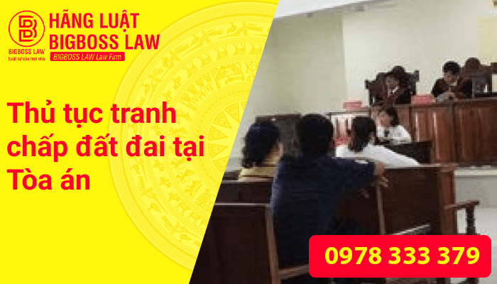 Thủ tục giải quyết tranh chấp đất đai tại Tòa án 11 Thumnails website 21 2
