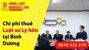 chi-phi-thue-luat-su-ly-hon-tai-binh-duong