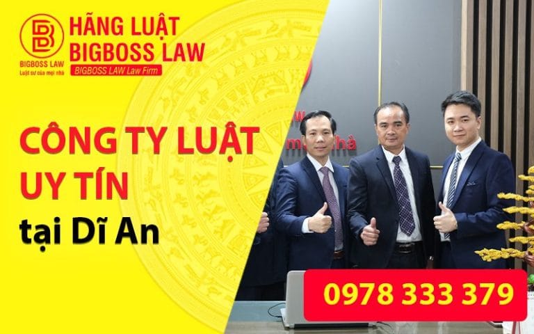 Công ty Luật Uy tín Tại Dĩ An - Bình Dương 15 cong ty luat uy tin tai di an binh duong