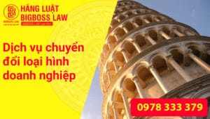 DỊCH VỤ CHUYỂN ĐỔI LOẠI HÌNH DOANH NGHIỆP