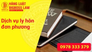 Dịch vụ ly hôn đơn phương chuẩn 2024