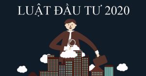 ĐIỂM MỚI LUẬT ĐẦU TƯ 2020 - Luật Nhiệt Tâm