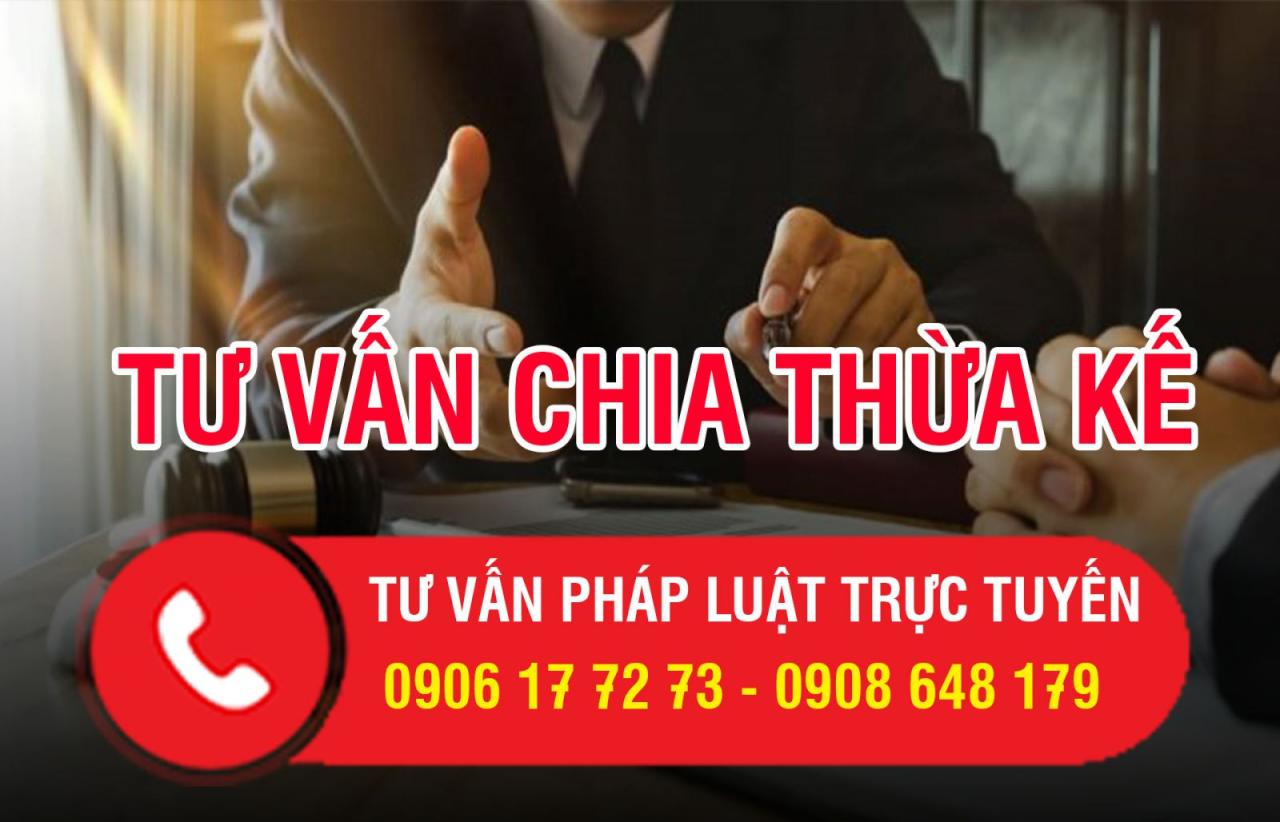 Chúng tôi cung cấp dịch vụ luật sư tư vấn chia thừa kế