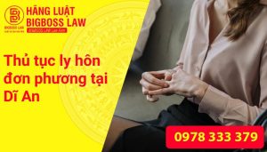 Thủ tục ly hôn đơn phương tại Dĩ An