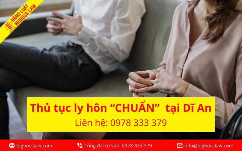 Thủ tục ly hôn đơn phương tại Dĩ An 1 Thủ tục ly hôn chuẩn tại Dĩ An Bình Dương