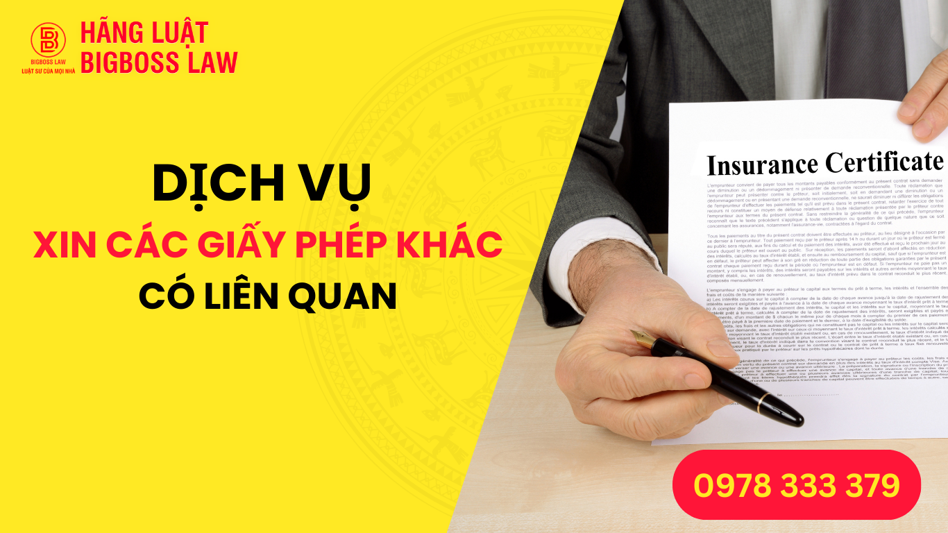 Dịch Vụ Xin Các Giấy Phép Khác Có Liên Quan