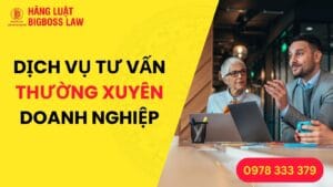 Dịch vụ Tư vấn Thường xuyên cho Doanh nghiệp