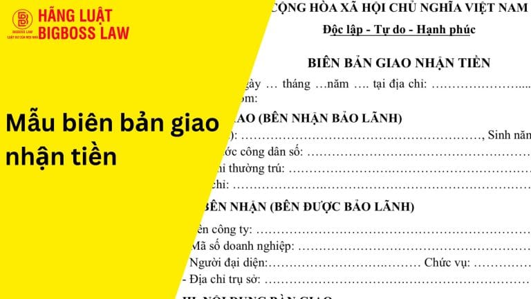 Biên bản giao nhận tiền