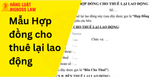 Hợp đồng cho thuê lại lao động