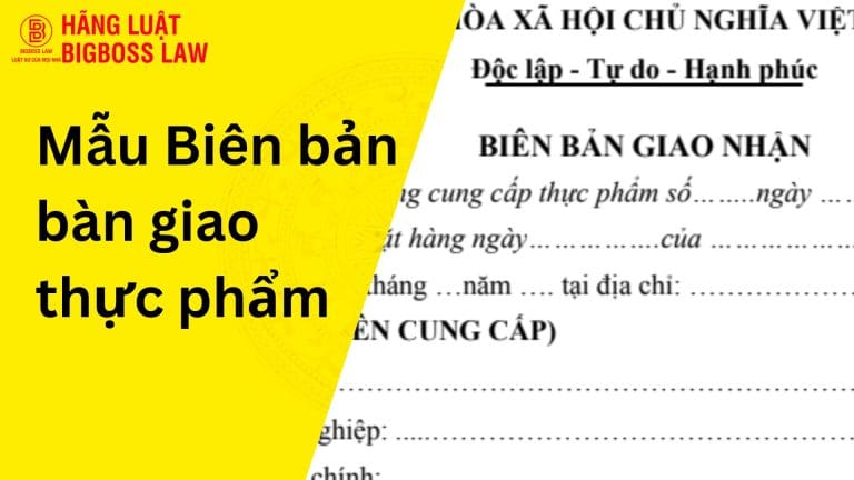 Biên bản bàn giao thực phẩm