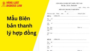 Mẫu Biên bản thanh lý hợp đồng