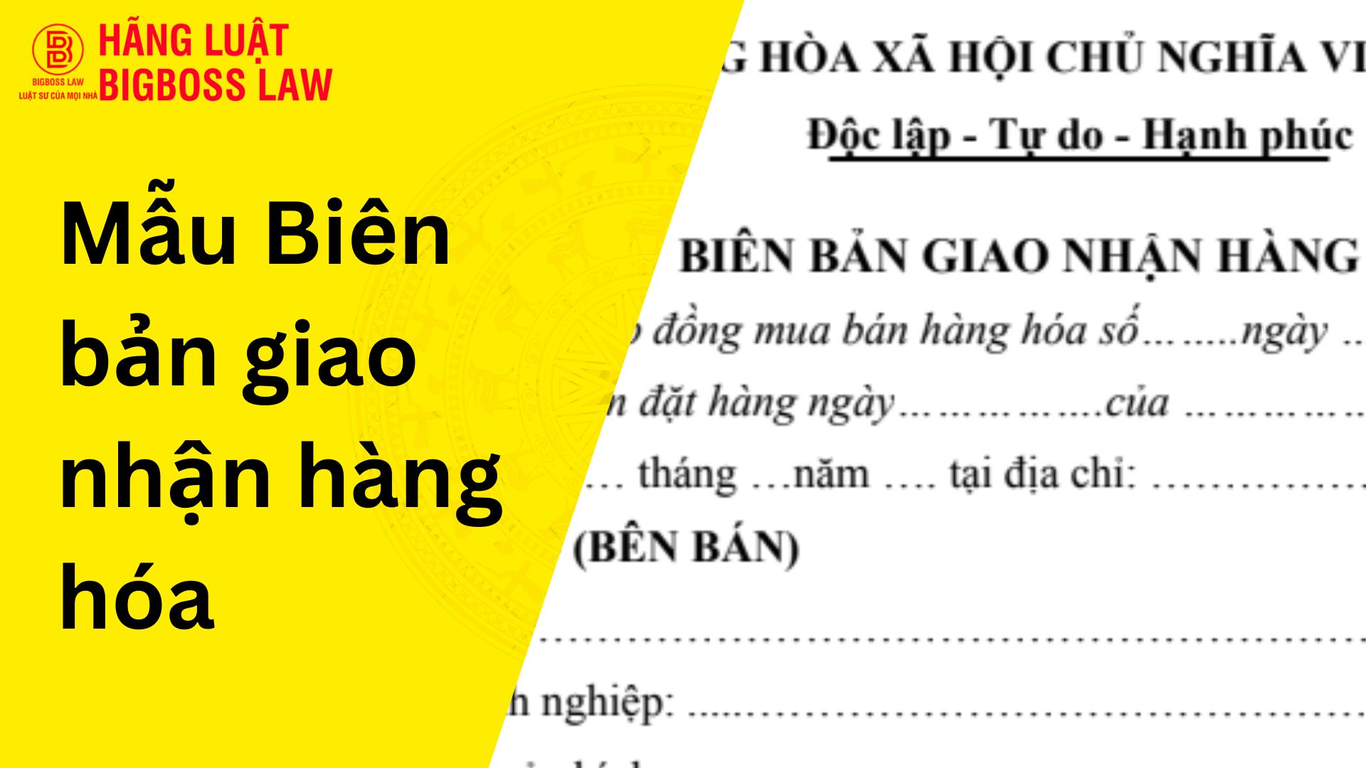 Biên bản giao nhận hàng hóa