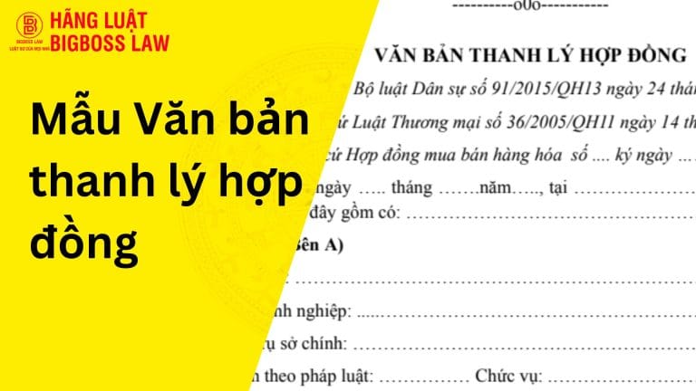 Văn bản thanh lý hợp đồng 11 Mẫu Văn bản thanh lý hợp đồng