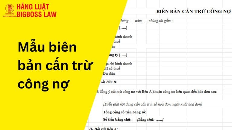 Mẫu biên bản cấn trừ công nợ
