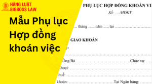 Phụ lục Hợp đồng khoán việc