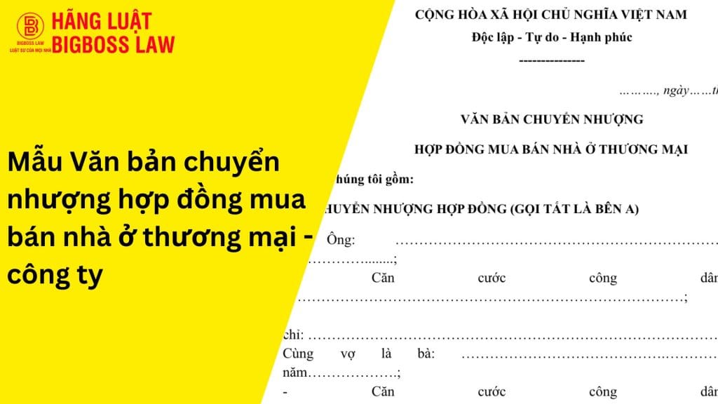 Văn bản chuyển nhượng hợp đồng mua bán nhà ở thương mại-công ty