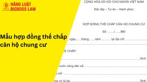 Hợp đồng thế chấp căn hộ chung cư