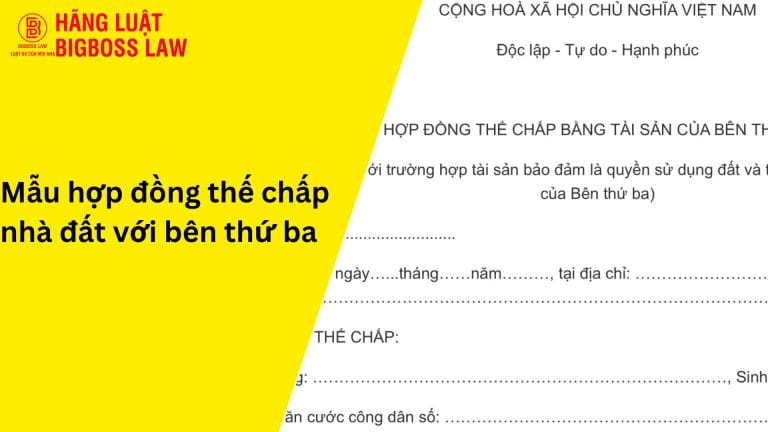 Hợp đồng thế chấp nhà đất với bên thứ ba