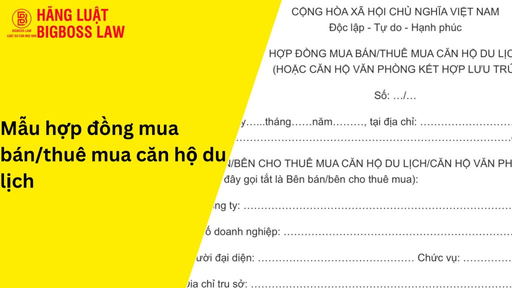 Hợp đồng mua bán/ thuê mua căn hộ du lịch