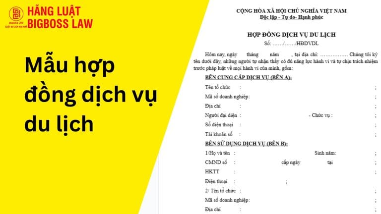 Mẫu hợp đồng dịch vụ du lịch 9 Mẫu hợp đồng dịch vụ du lịch