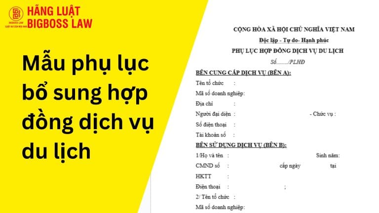 Mẫu phụ lục bổ sung hợp đồng dịch vụ du lịch