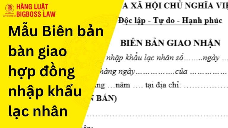 Biên bản bàn giao hợp đồng nhập khẩu lạc nhân