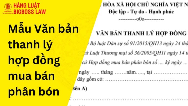 Văn bản thanh lý hợp đồng mua bán phân bón
