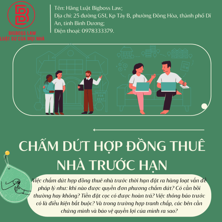 CÁC VẤN ĐỀ PHÁP LÝ LIÊN QUAN ĐẾN CHẤM DỨT HỢP ĐỒNG THUÊ NHÀ TRƯỚC HẠN