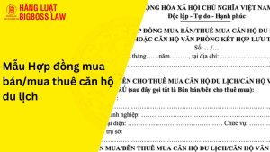 Mẫu Hợp đồng mua bán/mua thuê căn hộ du lịch