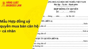 mẫu hợp đồng uỷ quyền mua bán căn hộ - cá nhân