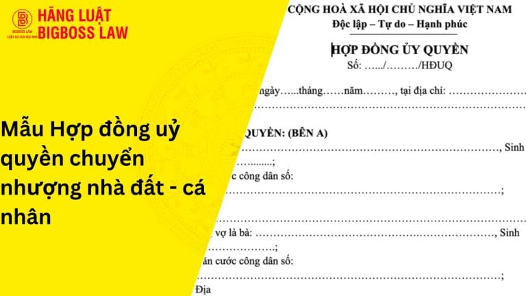 Mẫu hợp đồng uỷ quyền chuyển nhượng nhà đất - cá nhân 10 Mẫu hợp đồng uỷ quyền chuyển nhượng nhà đất - cá nhân