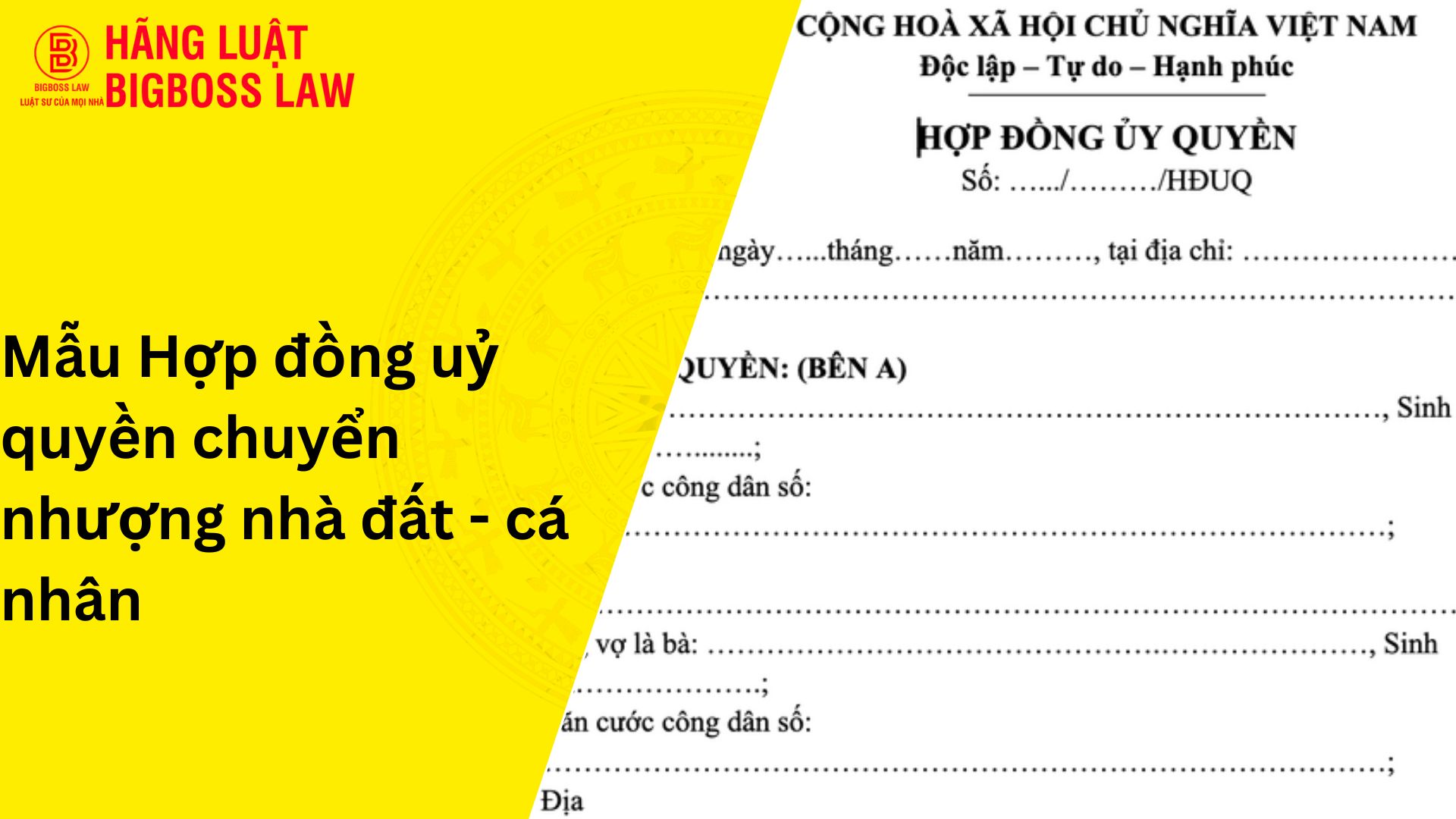 Mẫu hợp đồng uỷ quyền chuyển nhượng nhà đất - cá nhân