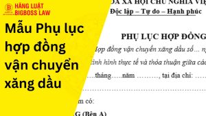 Phụ lục hợp đồng vận chuyển xăng dầu