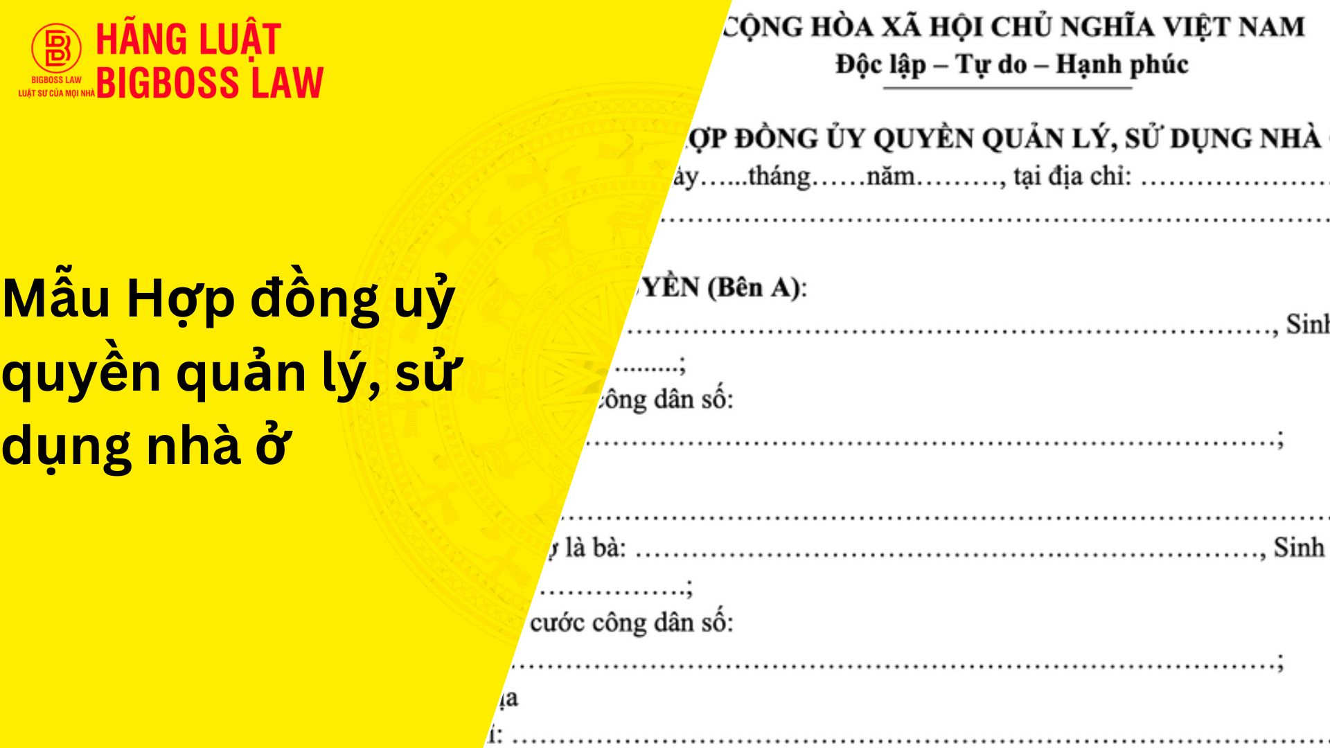 mẫu hợp đồng uỷ quyền quản lý, sử dụng nhà ở