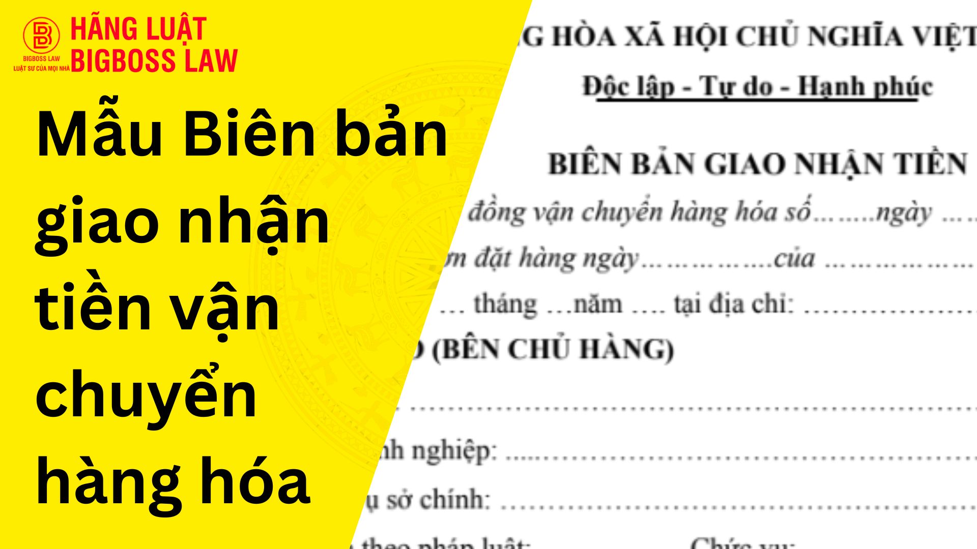 Biên bản giao nhận tiền vận chuyển hàng hóa