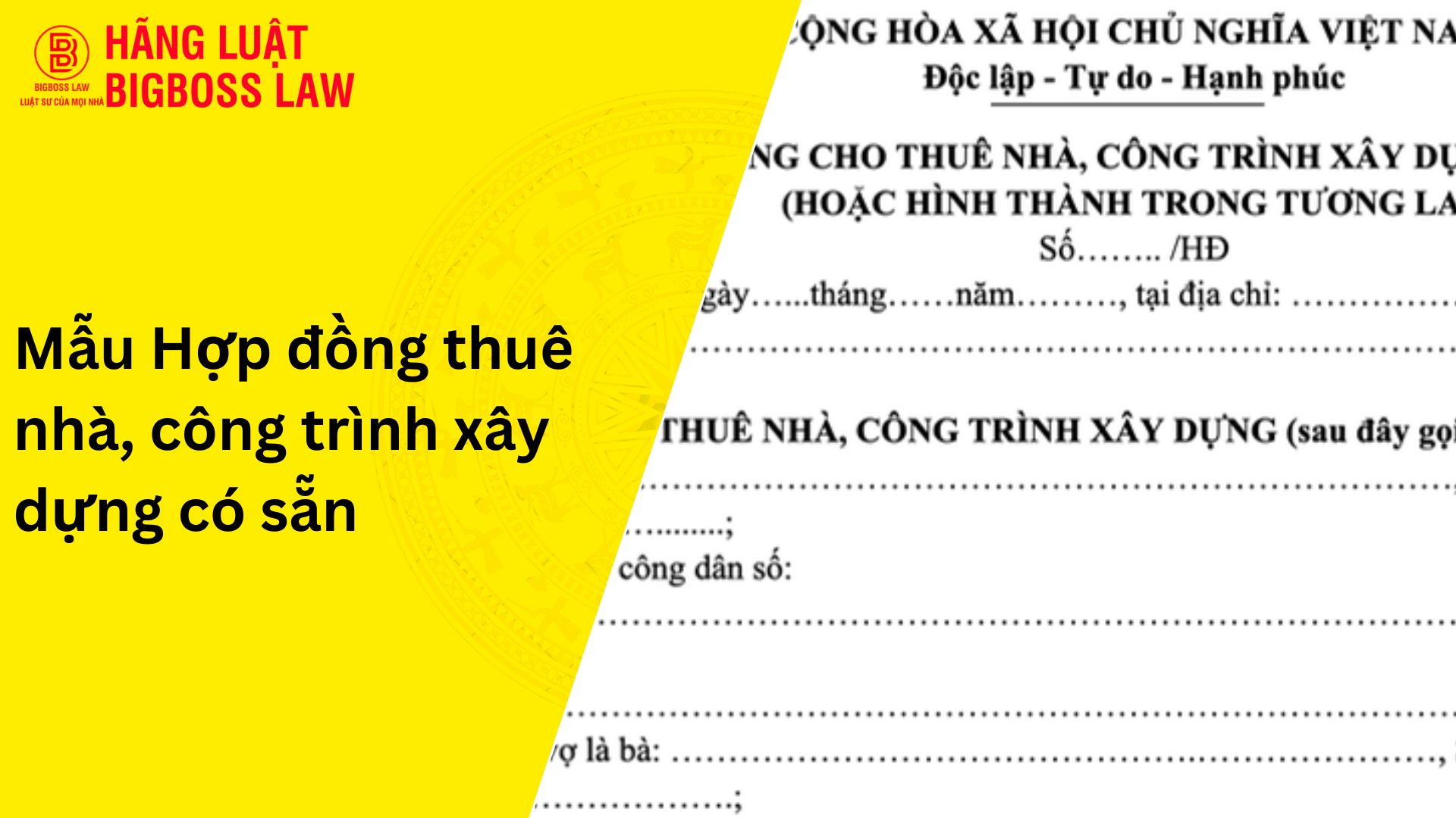 Mẫu hợp đồng cho thuê nhà, công trình xây dựng có sẵn
