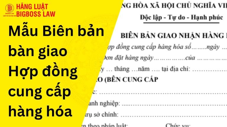 Biên bản bàn giao Hợp đồng cung cấp hàng hóa