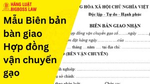 Biên bản bàn giao Hợp đồng vận chuyển gạo