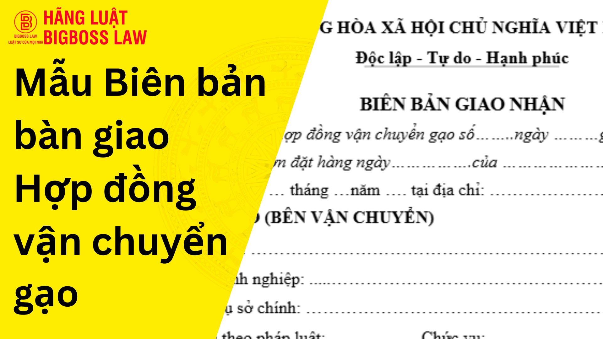 Biên bản bàn giao Hợp đồng vận chuyển gạo