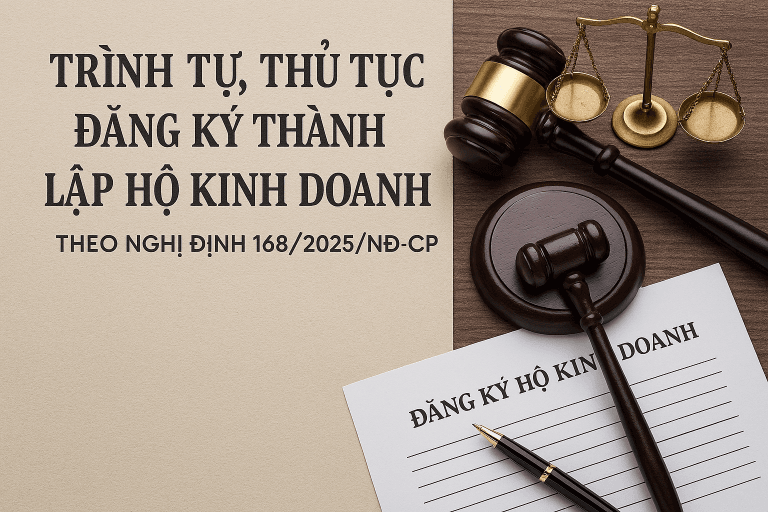 Trình tự, thủ tục đăng ký thành lập hộ kinh doanh theo Nghị định 168/2025/NĐ-CP 13 Trình tự, thủ tục đăng ký thành lập hộ kinh doanh theo Nghị định 168/2025/NĐ-CP
