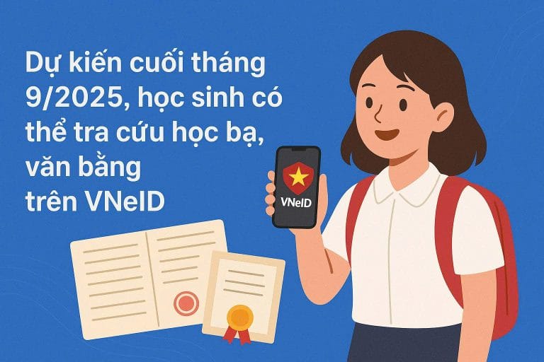 Dự kiến cuối tháng 9/2025, học sinh có thể tra cứu học bạ, văn bằng trên VNeID 10 Dự kiến cuối tháng 9/2025, học sinh có thể tra cứu học bạ, văn bằng trên VNeID