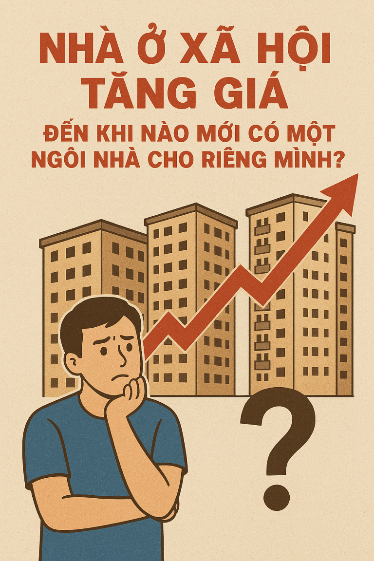 NHÀ Ở XÃ HỘI TĂNG GIÁ – ĐẾN KHI NÀO MỚI CÓ MỘT NGÔI NHÀ CHO RIÊNG MÌNH? 14 Copilot 20251101 152807