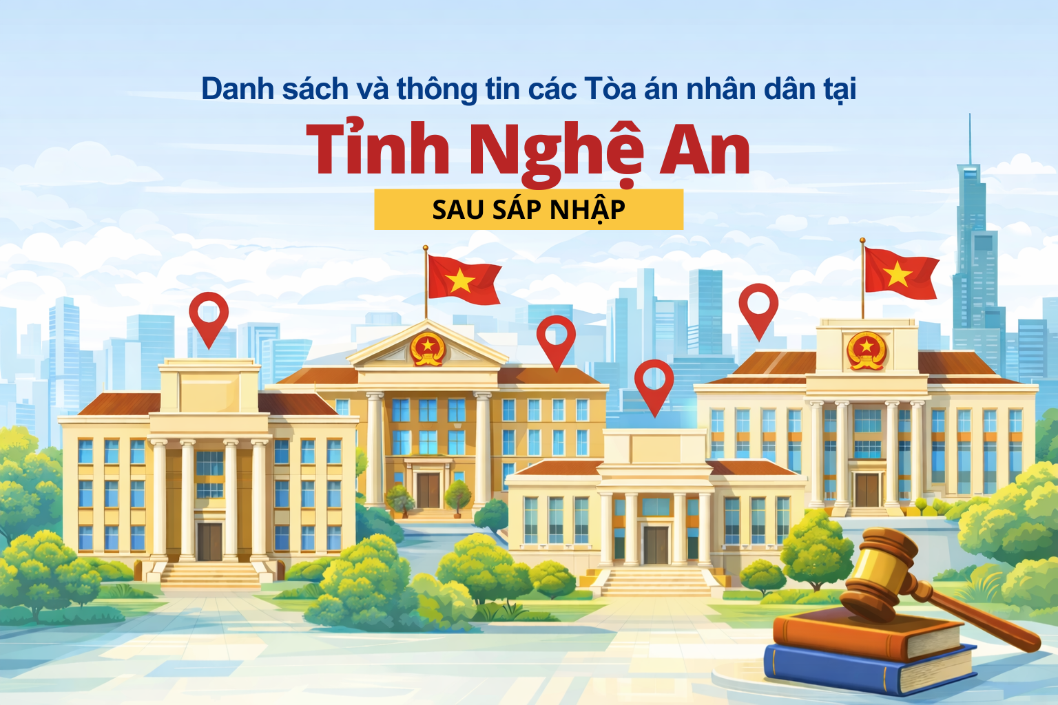 DANH SÁCH VÀ THÔNG TIN CÁC TÒA ÁN NHÂN DÂN TẠI TỈNH NGHỆ AN SAU SÁP NHẬP