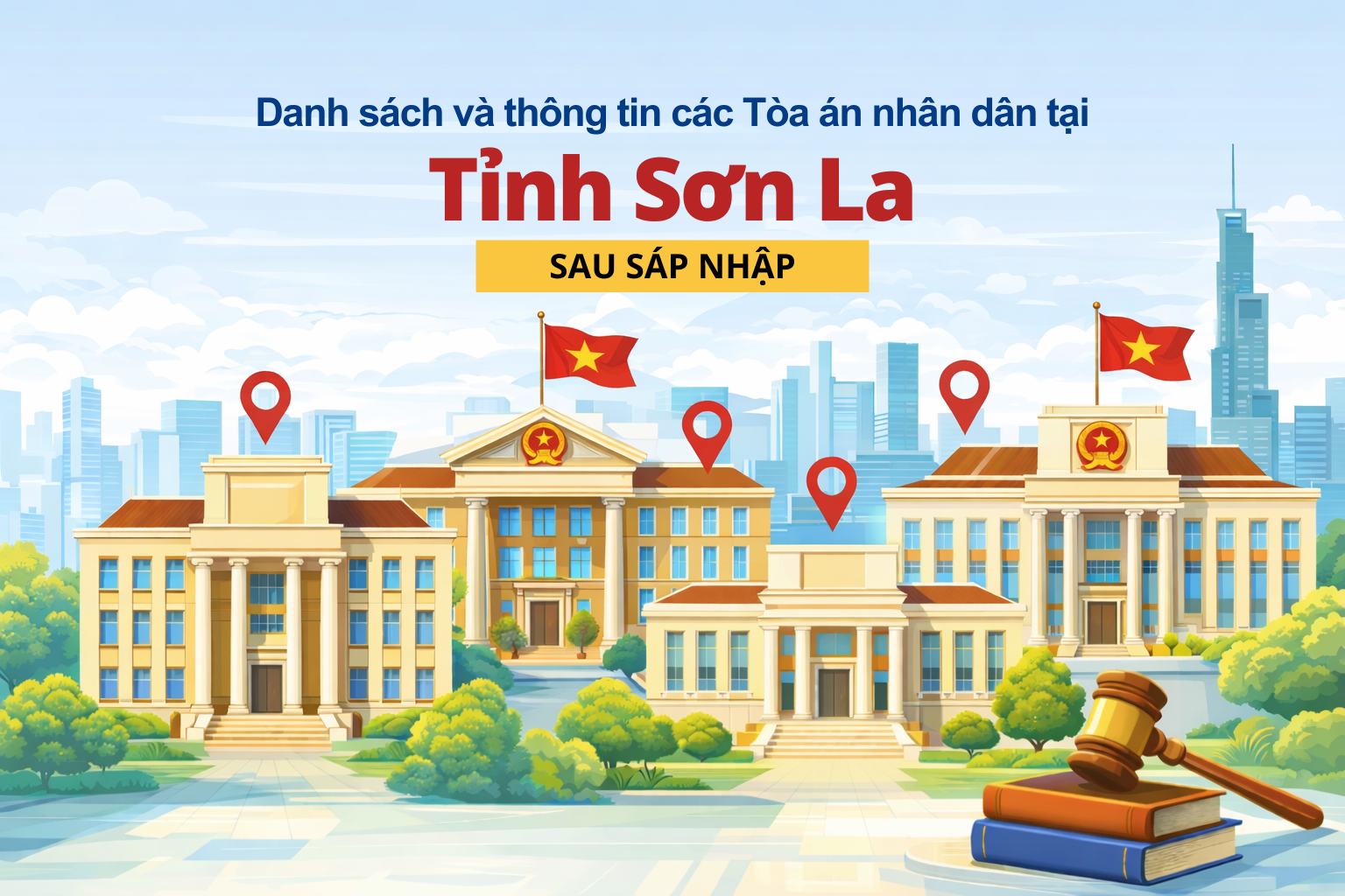 DANH SÁCH VÀ THÔNG TIN CÁC TÒA ÁN NHÂN DÂN TẠI TỈNH SƠN LA SAU SÁP NHẬP