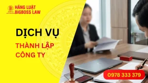 Dịch vụ thành lập công ty trọn gói nhanh chuẩn pháp lý
