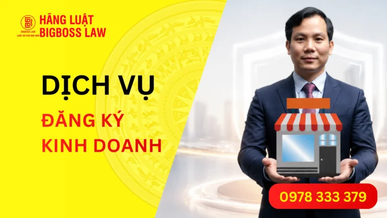 Dịch vụ đăng ký kinh doanh uy tín, chuyên nghiệp và chuẩn pháp lý